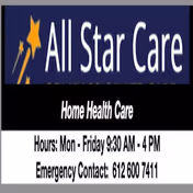 Signboard for All Star Care home health care with hours and contact info.